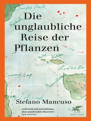 cover image of Die unglaubliche Reise der Pflanzen